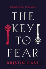 The Key to the Fear