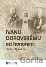 Ivanu Dorovskému ad honorem