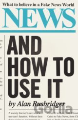 News: And How to Use It