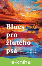 Blues pro žlutého psa