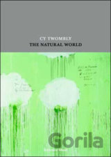 Cy Twombly:The Natural World