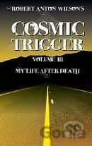 Cosmic Trigger III.: My Life After Death