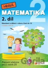 Hravá matematika 2 - Pracovní učebnice 2. díl