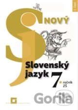 Nový Slovenský jazyk 7. ročník ZŠ a 2. ročník GOŠ (1. časť)