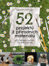 52 projektů z přírodních materiálů