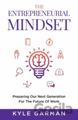 The Entrepreneurial Mindset