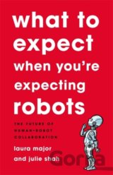 What To Expect When You're Expecting Robots
