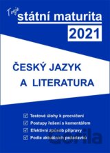 Tvoje státní maturita 2021 - Český jazyk a literatura