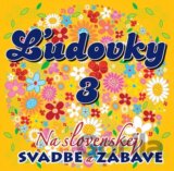 Ľudovky 3 – Na Slovenskej svadbe a zábave