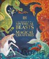 The Book of Mythical Beasts and Magical Creatures