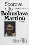 Sborové dílo Bohuslava Martinů