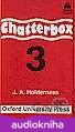 Chatterbox 3 Cassette /1/ (Strange, D. - Holderness, J. A.) [cassette]