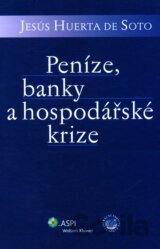 Peníze, banky a hospodářské krize