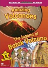 Macmillan Children´s Readers 5: Volcanoes / Legend of Batok Volcano