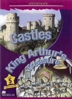 Macmillan Children´s Readers 5: Castles / King Arthur´s Treasure