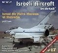 Israeli Aircraft in detail 2