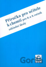 Příručka pro učitele k chemii pro 8. a 9. ročník základní školy