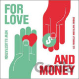 For Love and Money