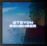 Stevon: Remember