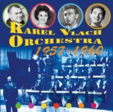 Karel Vlach Orchestra: 1957-1960