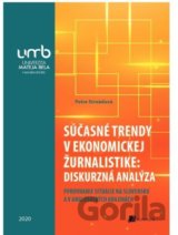 Súčasné trendy v ekonomickej žurnalistike: diskurzná analýza