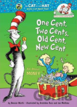 One Cent, Two Cents, Old Cent, New Cent : All About Money