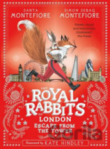 The Royal Rabbits of London: Escape From the Tower