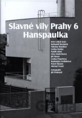 Slavné vily Prahy 6 – Hanspaulka