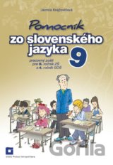 Pomocník zo slovenského jazyka 9 pre 9. ročník ZŠ a 4. ročník GOŠ