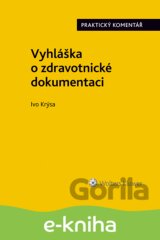 Vyhláška o zdravotnické dokumentaci (č. 98/2012 Sb.)