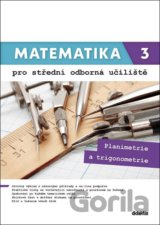 Matematika 3 pro střední odborná učiliště