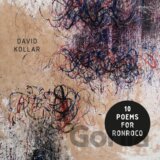 David Kollar: 10 Poems For Ronroco / Crime On The Bunny