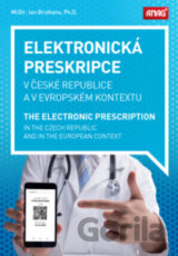 Elektronická preskripce v České republice a v evropském kontextu