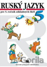 Ruský jazyk pre 5. ročník základnej školy (Učebnica)