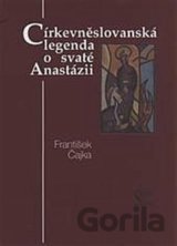 Církevněslovanská legenda o svaté Anastázii