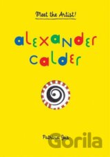 Meet the Artist: Alexander Calder