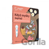 Kouzelné čtení: Kniha Když myšky šeptají