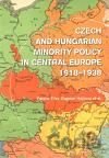Czech and Hungarian Minority Policy in Central Europe 1918–1938