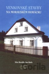 Venkovské stavby na Moravském Horácku