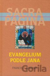 Sacra Pagina 4 - Evangelium podle Jana