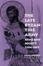 The Late Byzantine Army