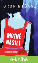 Možné násilí