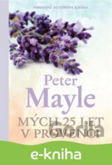 Mých 25 let v Provenci