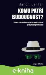 Komu patří budoucnost?