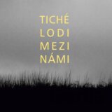 Tiché lodi: Mezi námi