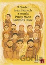 O čtrnácti františkánech