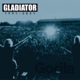 Gladiator  Best Of 1991-2021
