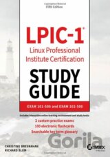 LPIC-1 Linux Professional Institute Certification Study Guide