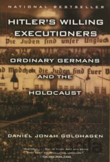 Hitler´s Willing Executioners