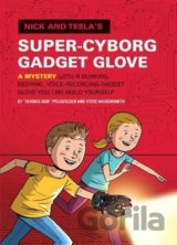 Nick and Tesla´s Super-Cyborg Gadget Glove